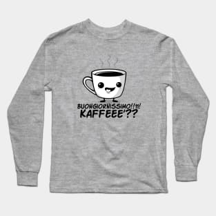 Buongiornissimo kaffè Long Sleeve T-Shirt